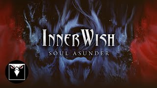 INNERWISH - Soul Asunder (Official Lyric Video)