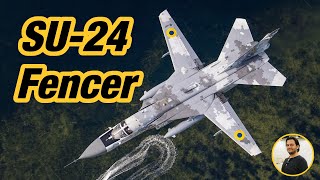 Sukhoi Su-24 Fencer Hakkında Her Şey