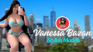 Vanessa Bazan ✅ Bio, Wiki, Facts | Curvy Plus Size Model, Fashion Influencer & Positive Life Journey