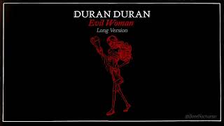 DURAN DURAN 'Evil Woman' (Long Version)