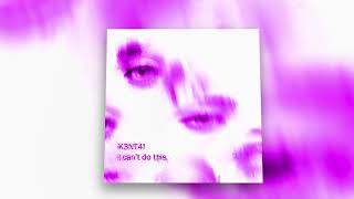 K3NT4! - I can't do this (Slowed + Reverb) [1 Hour Loop]