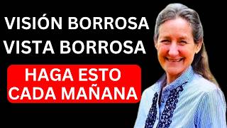 Visión Borrosa y Pérdida de la Vista: Los Secretos de Barbara O'Neill para Restaurar la Visión