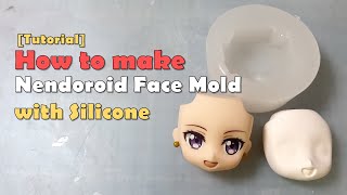 Tip, DIY)  넨도로이드 얼굴 실리콘 몰드 만들기 / Nendoroid Face Mold / making silicone mold tutorial / 클레이 피규어 얼굴