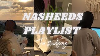 Nasheed playlists to listen to while studying🎀🦋 best of luck for your exams💌