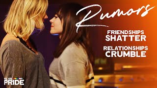 Rumors | The Complete Lesbian Romance Drama Series! | Women Loving Women @WeArePride