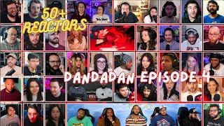 [50+ Reactors] DanDaDan Episode 4 MEGA Reaction Mashup - ダンダダン 4話 リアクション | Dan da dan Episode 4