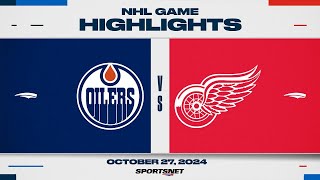 NHL Highlights | Oilers vs. Red Wings - October 27, 2024