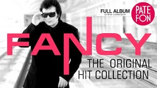 Fancy - The Original Hit Collection (Full album)