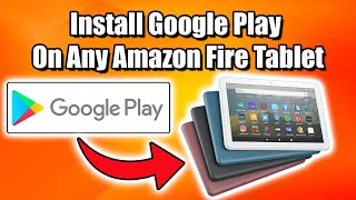 Install Google Play On Any Amazon Fire Tablet Using Fire Toolbox Works With 2020 Fire 8 HD Plus!