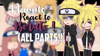 Naruto classic react to Boruto : Naruto next generation !! + ( Manga) | All parts !