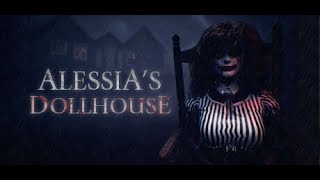 【Alessia's Dollhouse】人形がちゃんと怖い正統派ホラーゲーム