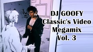 DJ Goofy - Classic's Video Megamix Vol. 3