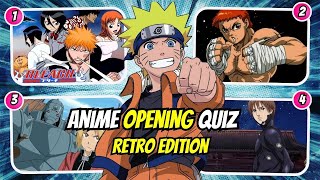 🎵🎵 ANIME OPENING QUIZ | Retro Edition | 2001-2005 Openings