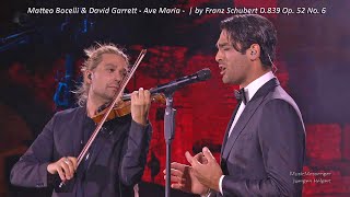 Matteo Bocelli & David Garrett - Ave Maria -  |  (in Italian) by Franz Schubert D.839, Op. 52, No. 6