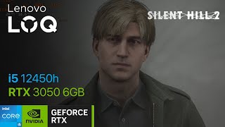 Silent Hills 2 REmake Benchmark : i5 12450h RTX 3050 6GB | Medium / DLSS Settings