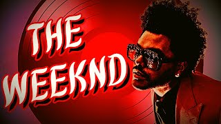 THE WEEKND'S GREATEST TRACKS EVER!