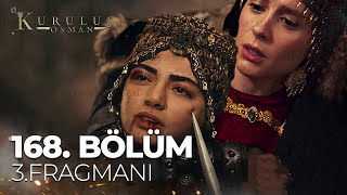 Kuruluş Osman 168. Bölüm 3. Fragmanı | Bala ve Begum!